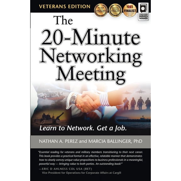 Pre-Owned The 20-Minute Networking Meeting - Veterans Edition: Learn to Network. Get a Job.