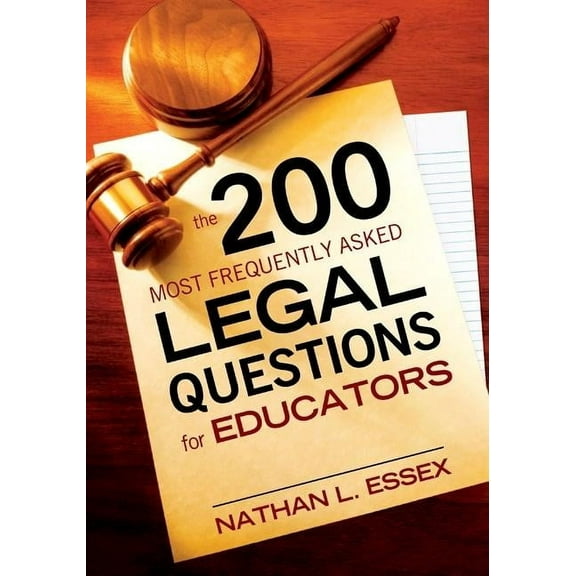 The 200 Most Frequently Asked Legal Questions for Educators, (Paperback)