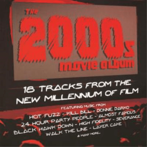 The 2000s Movie Album Various Artists (CD)