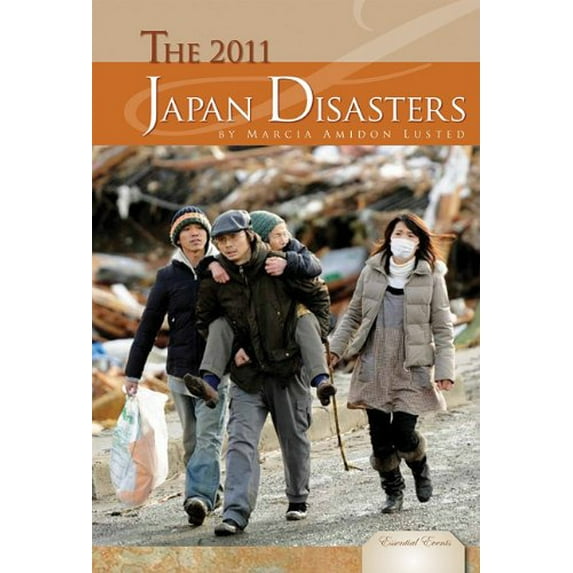 Pre-Owned 2011 Japan Disasters (Library Binding) 1617831794 9781617831799