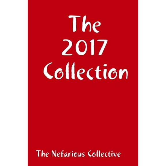 The 2017 Collection, (Paperback)