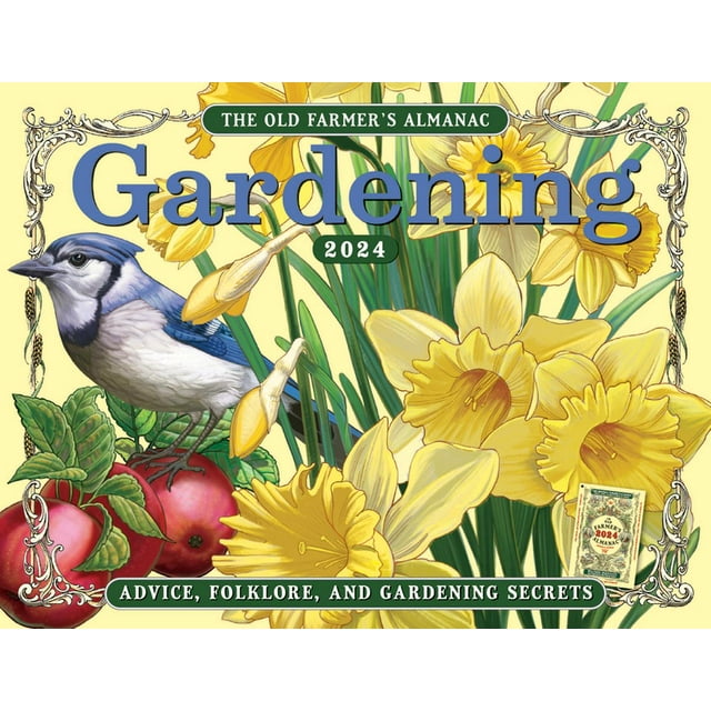 The 2024 Old Farmer's Almanac Gardening Calendar (Other)