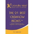 thumbnail image 1 of The 21 Best Cashflow Niches(TM): Creating Wealth In The Best Alternative Cashflow Investments (Paperback) by M C Laubscher, 1 of 1