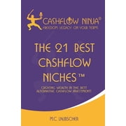 The 21 Best Cashflow NichesTM Creating Wealth In The Best Alternative Cashflow Investments Paperback by M C Laubscher