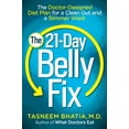 thumbnail image 1 of The 21-Day Belly Fix: The Doctor-Designed Diet Plan for a Clean Gut and a Slimmer Waist, (Paperback), 1 of 1