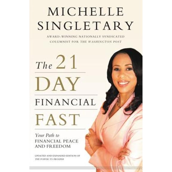 Pre-Owned The 21-Day Financial Fast: Your Path to Financial Peace and Freedom (Paperback) 0310338336 9780310338338