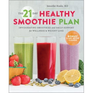 The Healthy Smoothie: Lose Weight, Fight Disease, Detoxify and