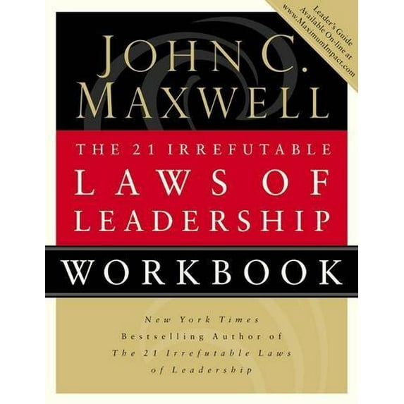 Pre-Owned The 21 Irrefutable Laws Of Leadership, Workbook (Paperback) 0785264051 9780785264057