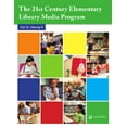 thumbnail image 1 of Pre-Owned The 21st Century Elementary Library Media Program (Paperback) 1586833812 9781586833817, 1 of 1