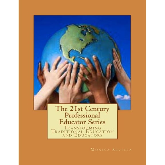 The 21st Century Professional Educator Series