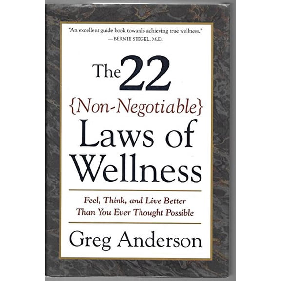 Pre-Owned The 22 Non-Negotiable Laws of Wellness: Feel, Think, and Live Better Than You Ever Thought Possible (Hardcover) 0062512358 9780062512352