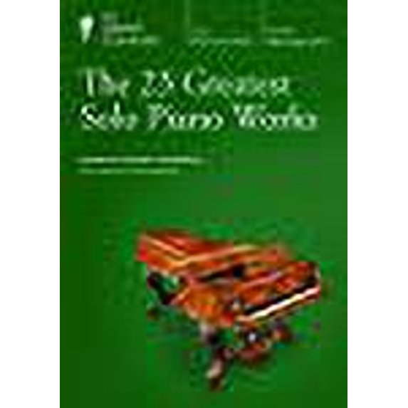 Pre-Owned The Great Courses: The 23 Greatest Solo Works for the Piano Paperback