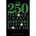 thumbnail image 1 of Pre-Owned The 250 Personal Finance Questions Everyone Should Ask (Paperback) 159337352X 9781593373528, 1 of 1