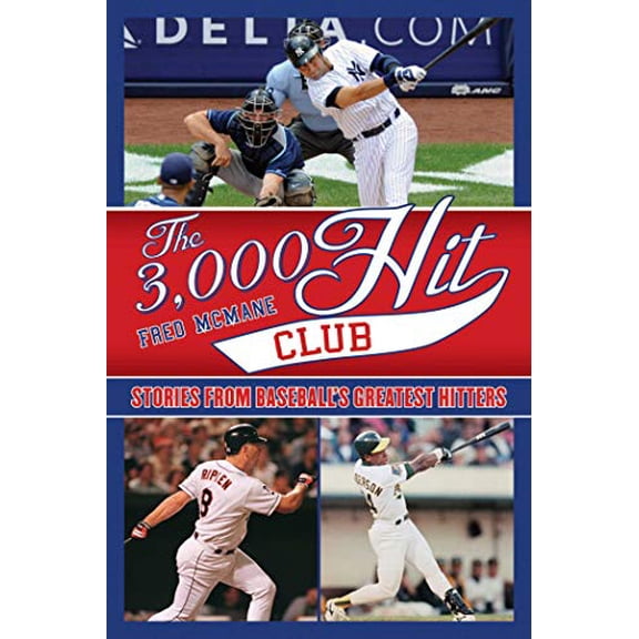 Pre-Owned The 3,000 Hit Club: Stories of Baseball's Greatest Hitters Paperback