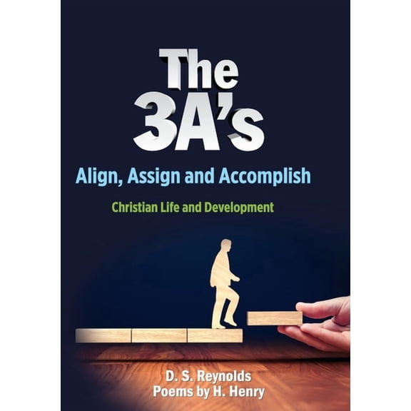 The 3 A's: Christian Life and Development, (Paperback)