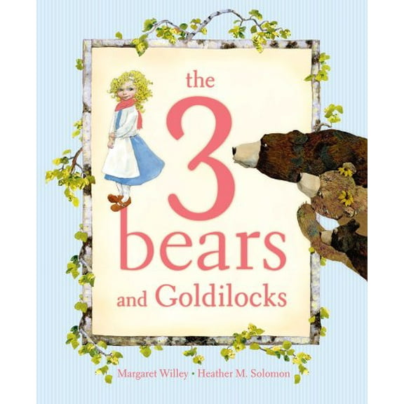 Pre-Owned The 3 Bears and Goldilocks (Hardcover) 1416924949 9781416924944