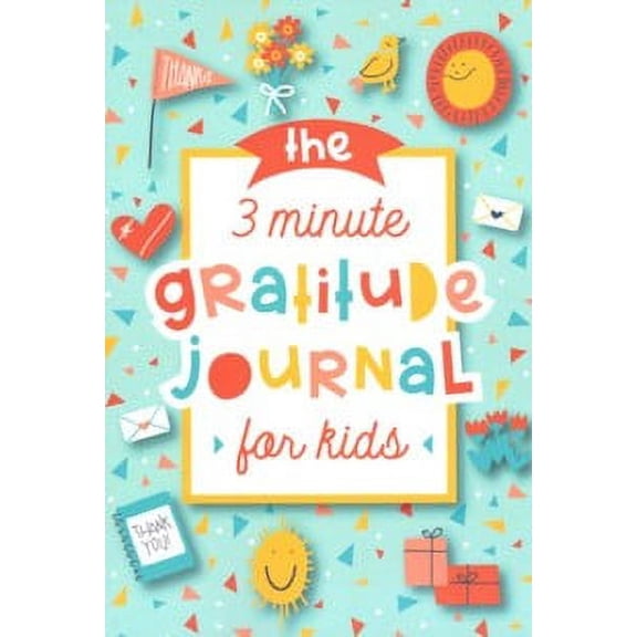 The 3 Minute Gratitude Journal for Kids (Paperback)