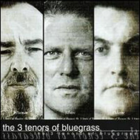 The 3 Tenors Of Bluegrass