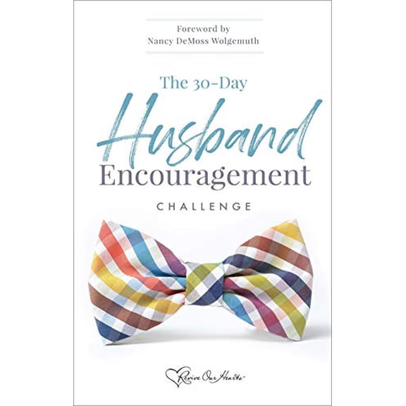 Pre-Owned The 30-Day Husband Encouragement Challenge (Paperback) 1934718777 9781934718773