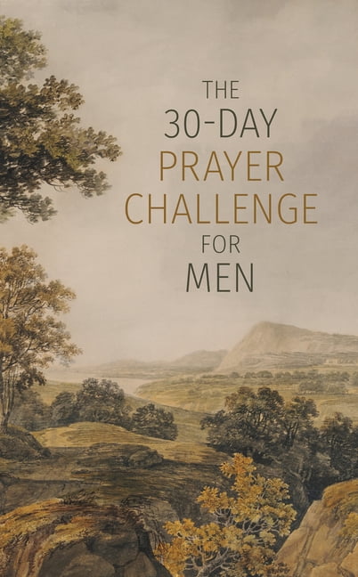 The 30-Day Prayer Challenge for Men, (Paperback)