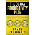 thumbnail image 1 of Pre-Owned The 30-Day Productivity Plan: Break The 30 Bad Habits That Are Sabotaging Your Time Management - One Day At A Time! (The 30-Day Productivity Boost) (Paperback) 1519052278 9781519052278, 1 of 1