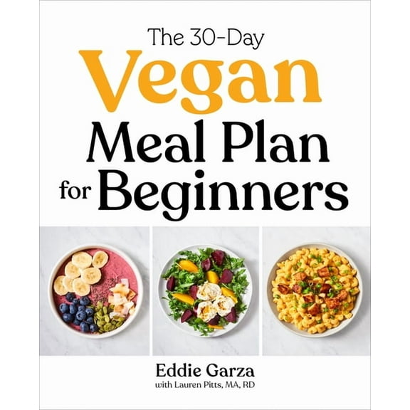 The 30-Day Vegan Meal Plan for Beginners, (Paperback)