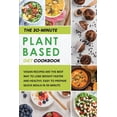 thumbnail image 1 of The 30-Minute Plant Based Diet Cookbook (Paperback), 1 of 1