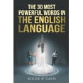 thumbnail image 1 of The 30 Most Powerful Words in the English Language, (Paperback), 1 of 1