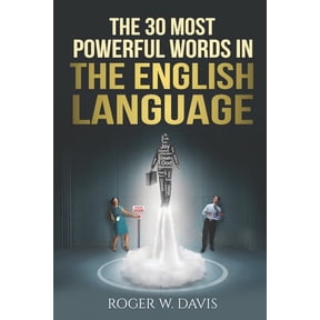 The 30 Most Powerful Words in the English Language, (Paperback)