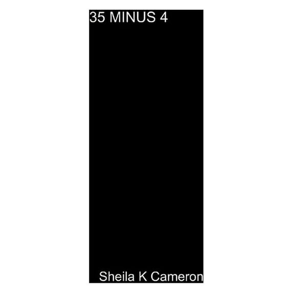 The 35 Minus 4 (Paperback)