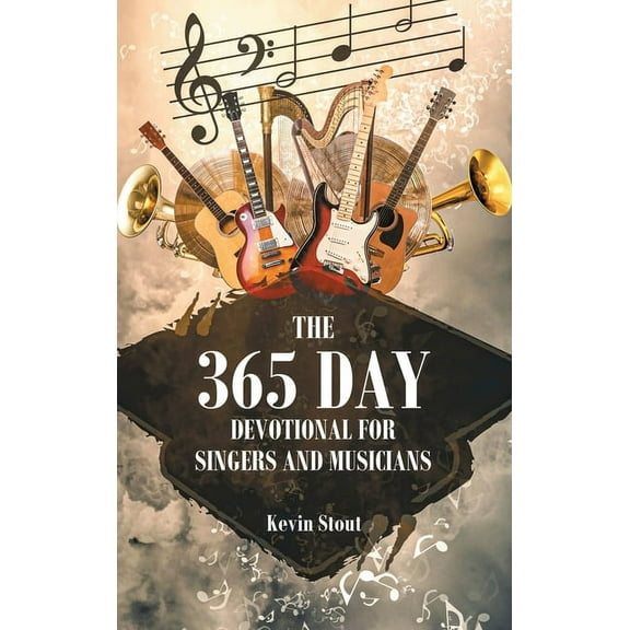 The 365 Day Devotional For Singers And Musicians, (Hardcover)