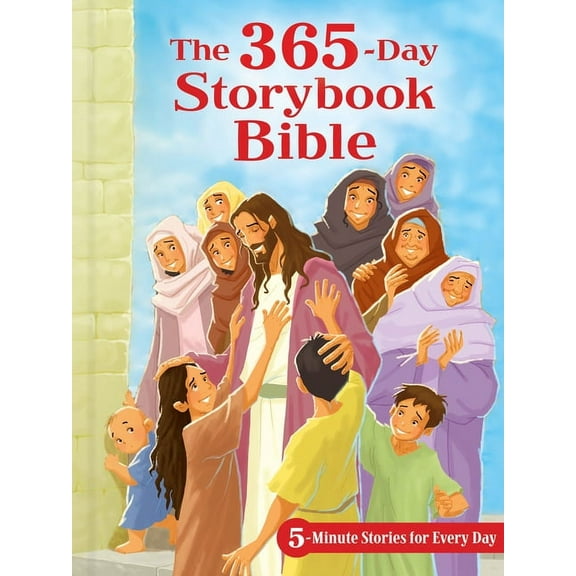The 365-Day Storybook Bible: 5-Minute Stories for Every Day, (Hardcover)