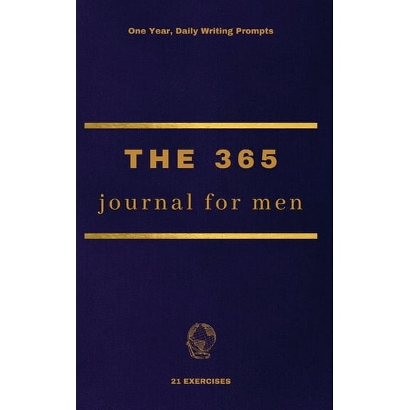 The 365 Journal For Men: One Year, Daily Writing Prompts, (Hardcover)