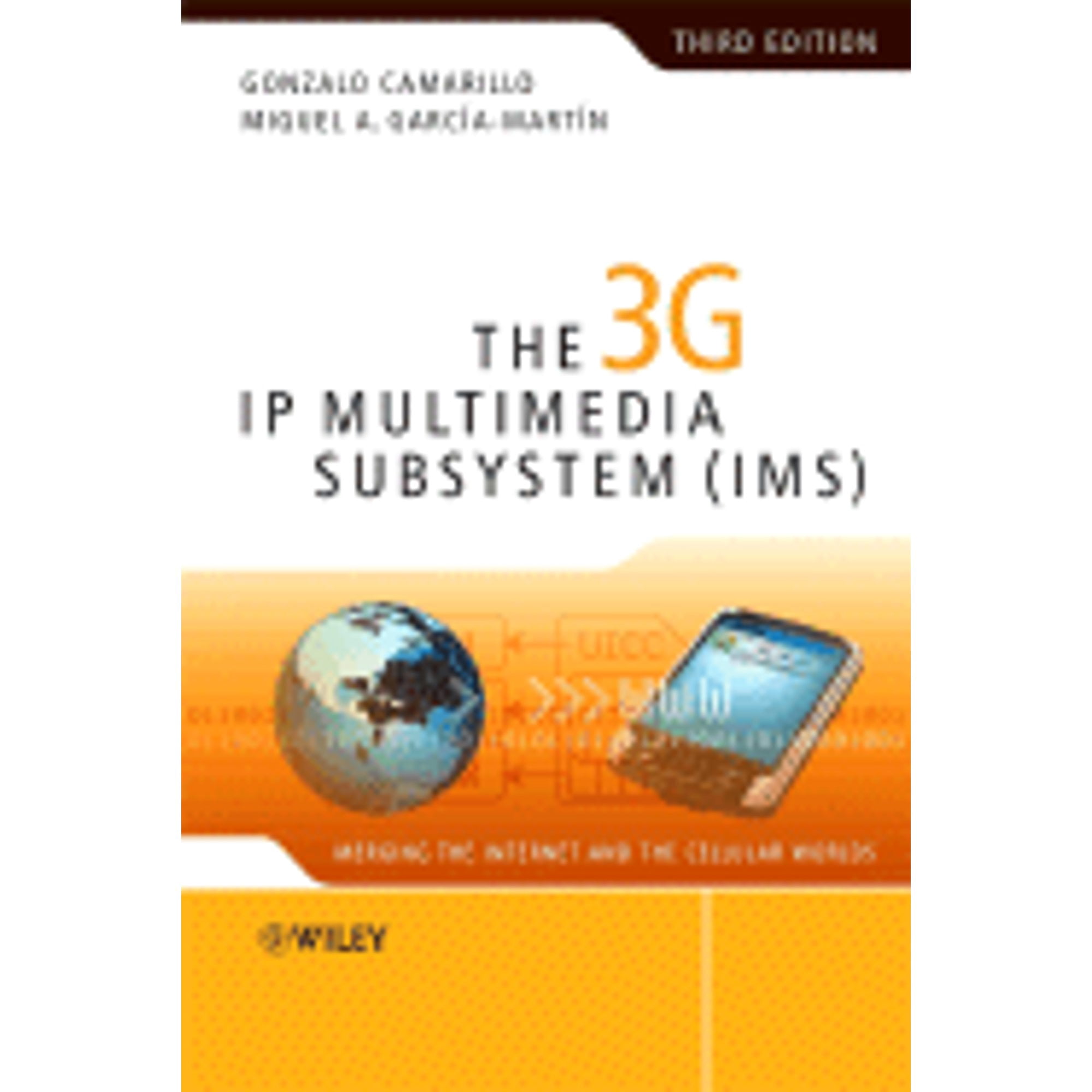 Pre-Owned The 3g IP Multimedia Subsystem (Ims): Merging the Internet ...