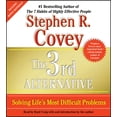 thumbnail image 1 of The 3rd Alternative : Solving Life's Most Difficult Problems (CD-Audio), 1 of 1