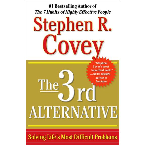 Pre-Owned The 3rd Alternative : Solving Life's Most Difficult Problems (Paperback)