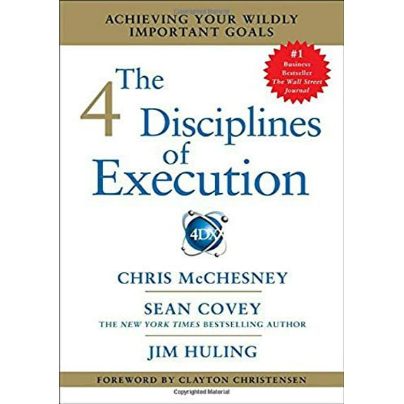 Pre-Owned The 4 Disciplines of Execution: Achieving Your Wildly Important Goals, 9781451627060, 1451627068, Paperback, Reprint edition