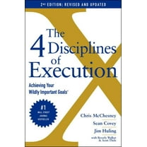 Pre-Owned The 4 Disciplines of Execution: Revised and Updated: Achieving Your Wildly Important Goals (Hardcover) 198215697X 9781982156978
