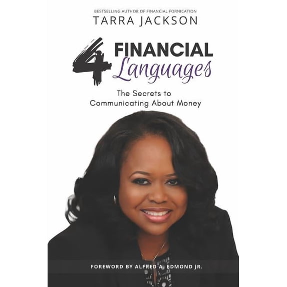 The 4 Financial Languages: The Secrets to Communicating About Money, (Paperback)