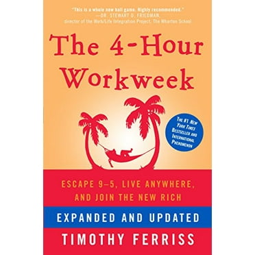 Pre-Owned The 4-Hour Workweek: Escape 9-5, Live Anywhere, and Join the New Rich (Hardcover) 0307465357 9780307465351