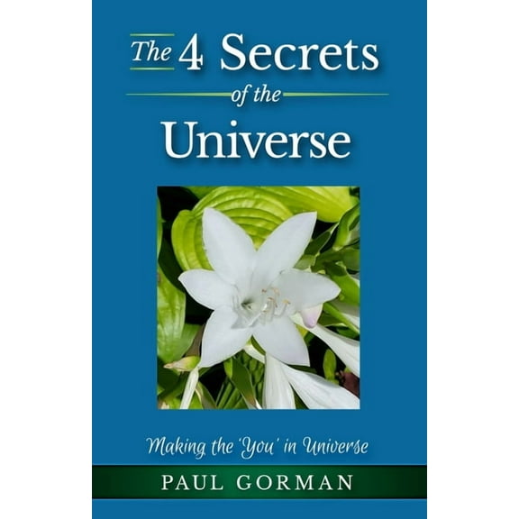 The 4 Secrets of the Universe, (Paperback)
