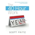 thumbnail image 1 of The 40 Hour Work YEAR, (Paperback), 1 of 1