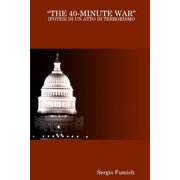 The 40-Minute War - Ipotesi Di Un Atto Di Terrorismo, Paperback
