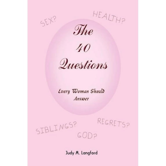 The 40 Questions Every Woman Should Answer (Paperback)