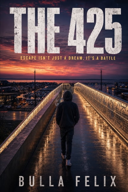 The 425: Escape Isn't Just a Dream, It's a Battle, (Paperback)