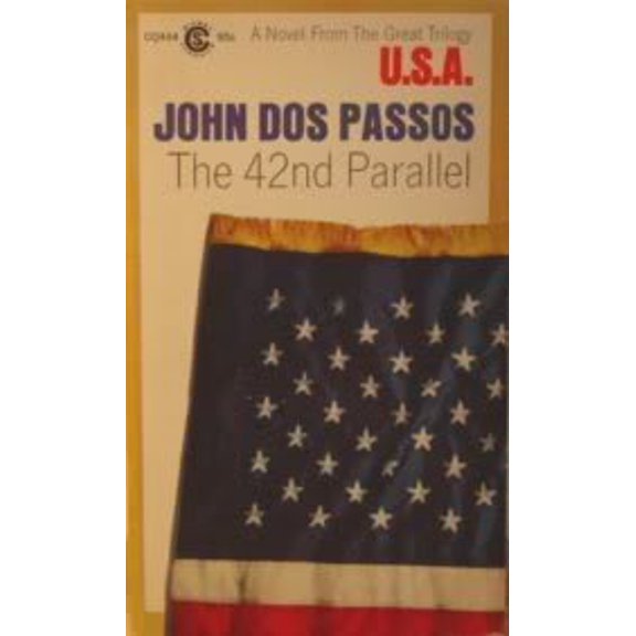 Pre-Owned The 42nd Parallel (Mass Market Paperback) 0451524578 9780451524577