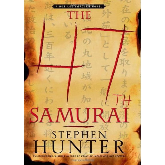 Pre-Owned The 47th Samurai (Hardcover) by Stephen Hunter