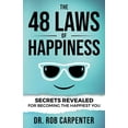 thumbnail image 1 of Pre-Owned The 48 Laws of Happiness: Secrets Revealed for Becoming the Happiest You (Paperback) 1736615505 9781736615508, 1 of 1