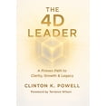 thumbnail image 1 of The 4D Leader: A Proven Path to Clarity, Growth &amp; Legacy, (Hardcover), 1 of 1