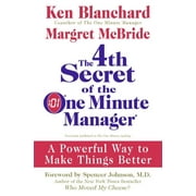 The 4th Secret of the One Minute Manager (Hardcover)